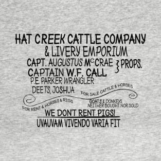 Hat Creek Cattle Company Sign 2 - From Lonesome Dove T-Shirt